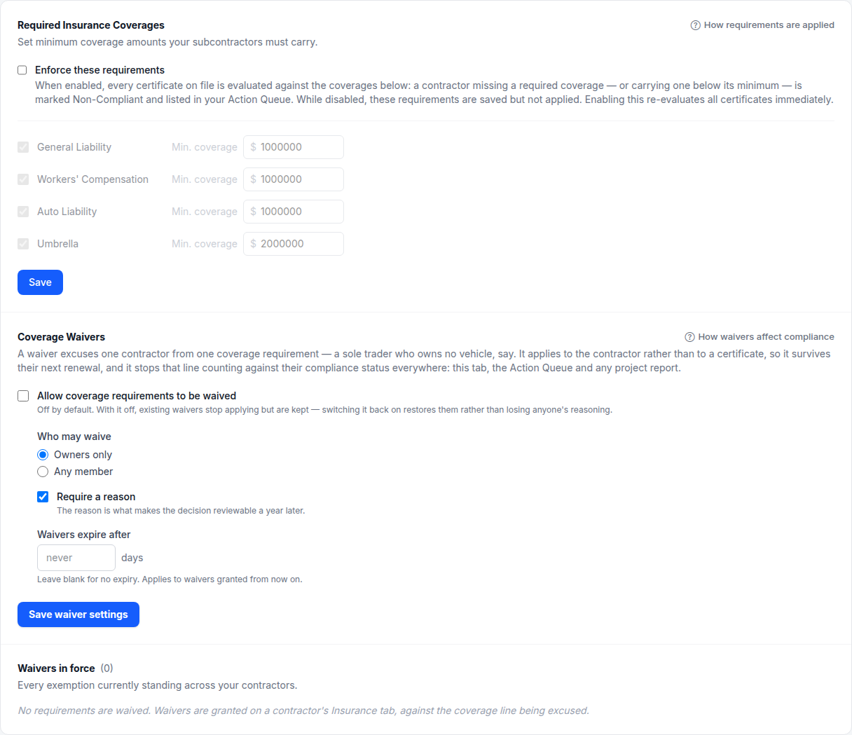 The Coverage Waivers panel on the Compliance tab, below the required coverages, with the waivers-in-force register at the foot